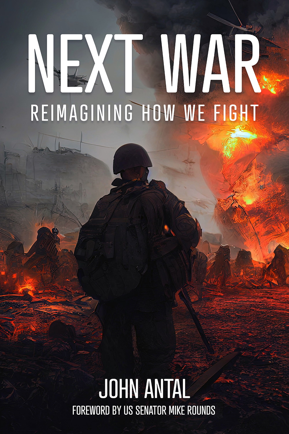 Cover for Next War: Reimagining How We Fight Cover for Next War: Reimagining How We Fight